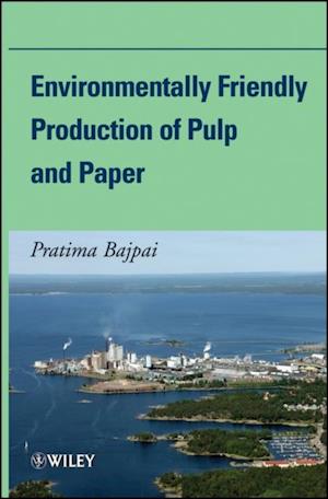 Environmentally Friendly Production of Pulp and Paper
