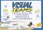 Visual Teams: Graphic Tools for Commitment, Innova tion, and High Performance