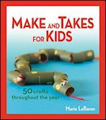 Make and Takes for Kids