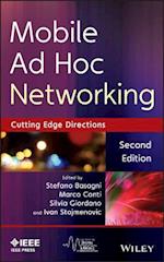Mobile Ad Hoc Networking – Cutting Edge Directions , Second Edition