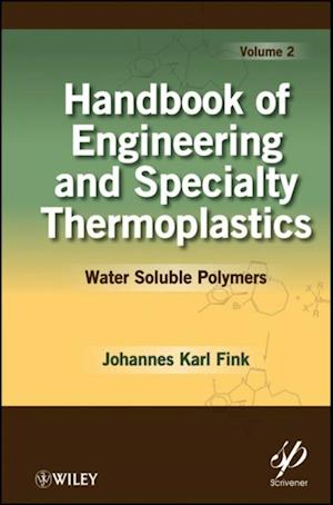 Handbook of Engineering and Specialty Thermoplastics, Volume 2