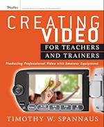 Creating Video for Teachers and Trainers
