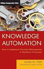 Knowledge Automation – How to Implement Decision Management in Business Processes