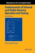 Fundamentals of Infrared and Visible Detector Operation and Testing 2e