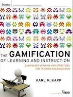 The Gamification of Learning and Instruction – Game–based Methods and Strategies for Training and Education