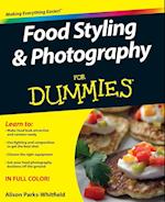 Food Styling & Photography For Dummies