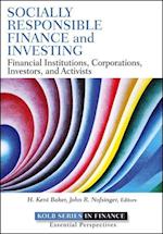 Socially Responsible Finance and Investing – Financial Institutions, Corporations, Investors and Activists