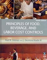 Principles of Food, Beverage, and Labor Cost Controls [With CDROM]