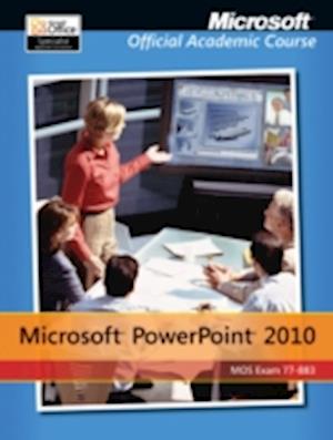 Exam 77-883 Microsoft PowerPoint 2010