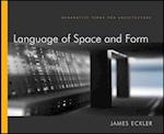 Language of Space and Form