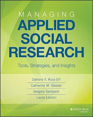 Managing Applied Social Research – Tools, Strategies, and Insights