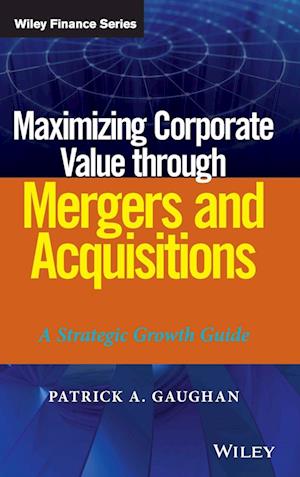 Maximizing Corporate Value through Mergers and Acquisitions – A Strategic Growth Guide