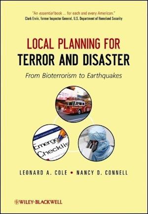 Local Planning for Terror and Disaster – From Bioterrorism to Earthquakes