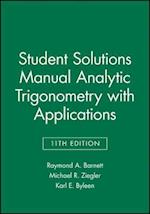 Analytic Trigonometry with Applications, Student Solutions Manual 11e