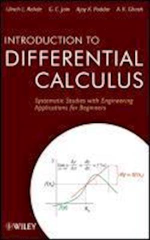 Introduction to Differential Calculus – Systematic Studies with Engineering Applications for Beginners