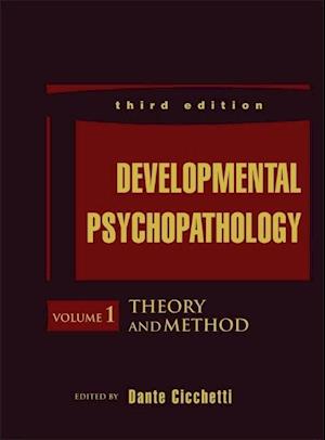 Developmental Psychopathology, Theory and Method