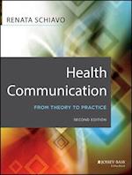 Health Communication – From Theory to Practice, Second Edition