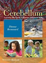 The Cerebellum – Learning Movement, Language, and Social Skills