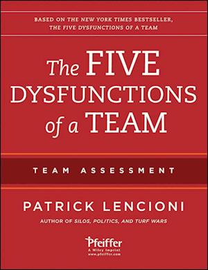 The Five Dysfunctions of a Team 2e – Team Assessment