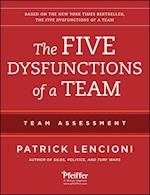 The Five Dysfunctions of a Team 2e – Team Assessment