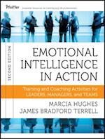 Emotional Intelligence in Action – Training and Coaching Activities for Leaders, Managers, and Teams 2e