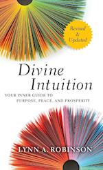 Divine Intuition – Your Inner Guide to Purpose, Peace, and Prosperity, Revised and Updated