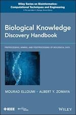Biological Knowledge Discovery Handbook – Preprocessing, Mining, and Postprocessing of Biological Data