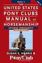 The United States Pony Clubs Manual of Horsemanship