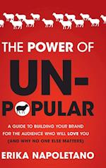 The Power of Unpopular
