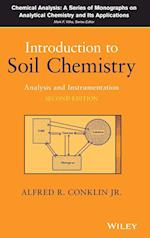 Introduction to Soil Chemistry – Analysis and Instrumentation, Second Edition