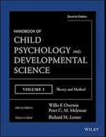 Handbook of Child Psychology and Developmental Science, Theory and Method