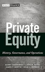 Private Equity – History, Governance, and Operations, 2e