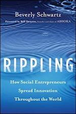 Rippling – How Social Entrepreneurs Spread Innovation Throughout the World