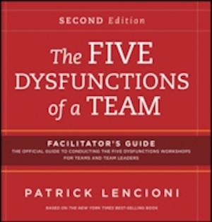 The Five Dysfunctions of a Team 2e – Facilitator  Set, 2nd Edition