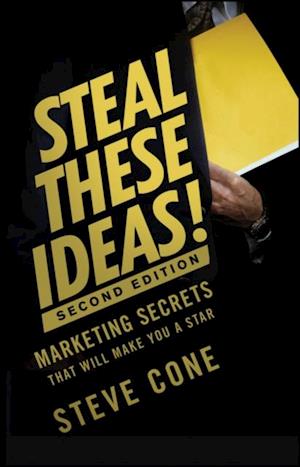 Steal These Ideas!