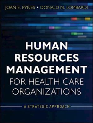 Human Resources Management for Health Care Organizations