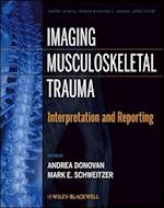 Imaging Musculoskeletal Trauma – Interpretation and Reporting