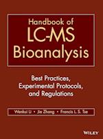 Handbook of LC–MS Bioanalysis – Best Practices, Experimental Protocols, and Regulations