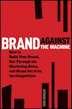 Brand Against the Machine