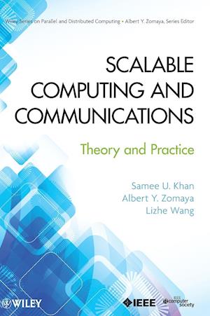 Scalable Computing and Communications – Theory and Practice