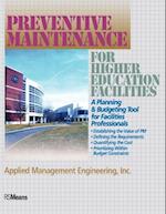 Preventive Maintenance Guidelines for Higher Educa tion Facilities