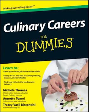Culinary Careers For Dummies