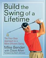 Build the Swing of a Lifetime