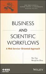 Business and Scientific Workflows – A Web Service– Oriented Approach
