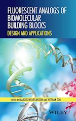 Fluorescent Analogs of Biomolecular Building Blocks – Design and Applications