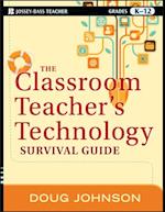 Classroom Teacher's Technology Survival Guide