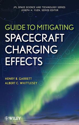 Guide to Mitigating Spacecraft Charging Effects