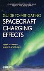 Guide to Mitigating Spacecraft Charging Effects