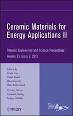Ceramic Materials for Energy Applications II – Ceramic Engineering and Science Proceedings, V33 Issue 9