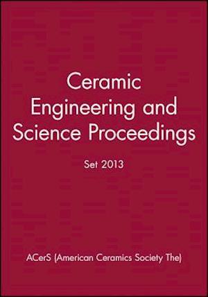 Ceramic Engineering and Science Proceedings 2013 Set